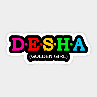 Desha - Golden Girl. Sticker